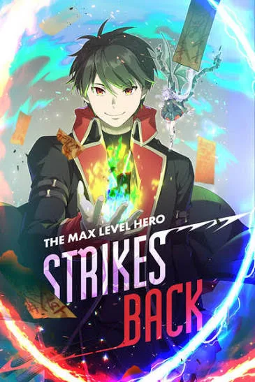 The Max Level Hero has Returned!